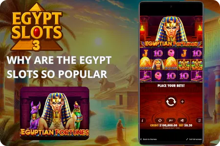 Why are the Egypt slots so popular Egyptian Fortunes